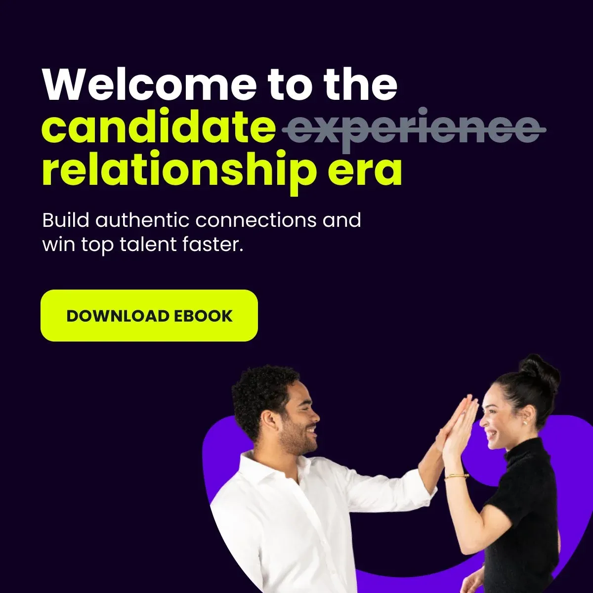 Previous-style LinkedIn ad: “Welcome to the candidate relationship era”